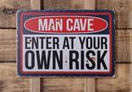 Man Cave enter at your own risk reclamebord van metaal deco