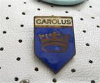 speld    CAROLUS      geëmailleerd, Ophalen of Verzenden, Gebruikt, Overige onderwerpen, Speldje of Pin