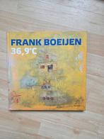 Gesigneerd Frank Boeijen - 36,9C, Ophalen of Verzenden, Gelezen, Frank Boeijen, Kunst en Cultuur