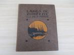langs de zuiderzee-jac.p.thysse-(prent)boek, Gelezen, Ophalen of Verzenden, 20e eeuw of later