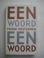 Een woord een woord - Frank Westerman, Boeken, Nieuw, Frank Westerman, Ophalen of Verzenden, Nederland