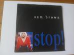 Sam Brown - Stop!, Ophalen of Verzenden, 7 inch, Pop, Single