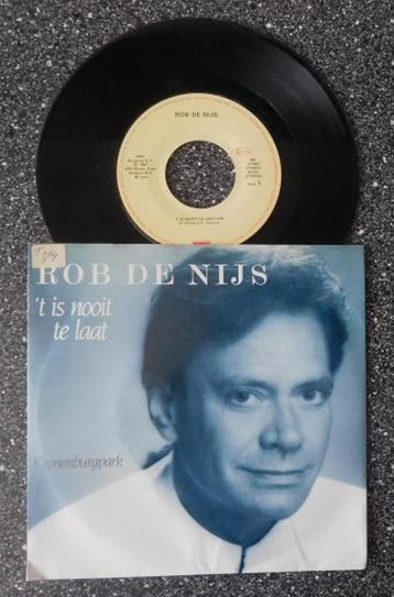 Rob de Nijs - 't is nooit te laat & Kronenburg (vanaf € 2,00 beschikbaar voor biedingen