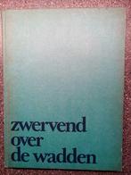 Zwervend over de Wadden, Ophalen of Verzenden, Gelezen, Overige onderwerpen