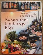 Koken met Limburgs bier - Wil en Netty Engels-Geurts, Boeken, Wil en Netty Engels-Geurts, Ophalen of Verzenden, Zo goed als nieuw