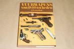 Vuurwapens van 1840 tot heden !!, Boeken, Gelezen, Ophalen of Verzenden