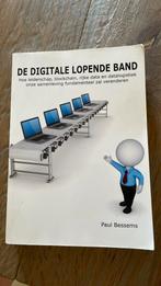 Paul Bessems - De Digitale Lopende Band, Ophalen of Verzenden, Zo goed als nieuw, Paul Bessems