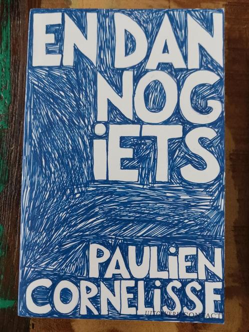 Paulien Cornelisse - En dan nog iets, Boeken, Overige Boeken, Gelezen, Ophalen of Verzenden