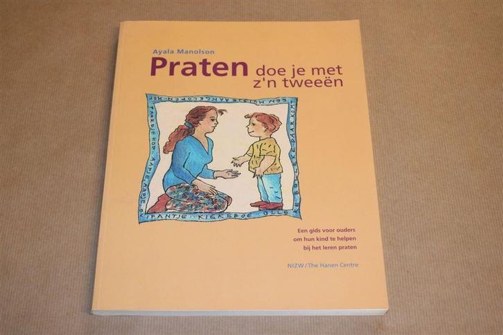 Praten Doe Je Met Z'n Tweeën — Gids Ouders Kindertaal, Boeken, Zwangerschap en Opvoeding, Zo goed als nieuw, Zwangerschap en Bevalling