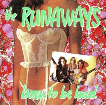 CD: The Runaways – Born To Be Bad (ZGAN) beschikbaar voor biedingen