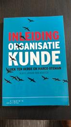 Loek ten Berge - Inleiding organisatiekunde, Ophalen of Verzenden, Zo goed als nieuw, Loek ten Berge; Marco Oteman
