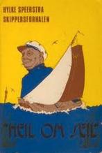 Speerstra - Heil om Seil. Skippersforhalen, Verzamelen, Ophalen, Zo goed als nieuw, Boek of Tijdschrift