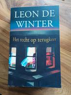 Leon de Winter het recht op terugkeer, Ophalen of Verzenden, Gelezen, Leon de Winter, Nederland