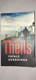 Fatale Oversteek - Lone Theils Thriller, Ophalen of Verzenden, Gelezen, Lone Theils, Nederland