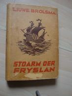 STOARM OER FRYSLAN door Liuwe Brolsma friestalig, Ophalen of Verzenden, Gelezen, Nederland