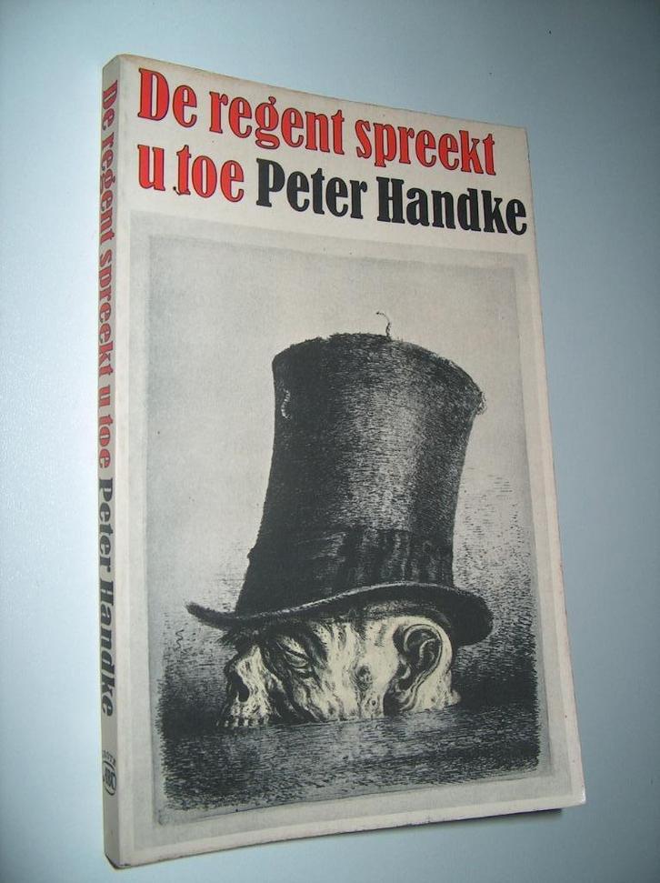 Peter Handke - De regent spreekt u toe, Boeken, Literatuur, Gelezen, Europa overig, Ophalen of Verzenden