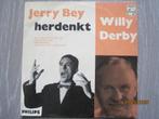 Jerry Bey herdenkt Willy Derby, Cd's en Dvd's, Vinyl | Nederlandstalig, Verzenden, Gebruikt, Overige formaten, Levenslied of Smartlap