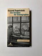 Kapuściński - Paradies für Ethnographen, Ophalen of Verzenden, Gelezen, Europa overig
