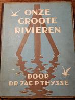 Onze groote rivieren Jac P Thijsse, Boeken, Verzenden, Gelezen