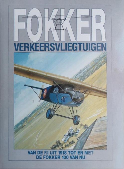 Fokker 70 Jaar, Van de F.1 uit 1918 t/m De Fokker 100, Verzamelen, Luchtvaart en Vliegtuigspotten, Zo goed als nieuw, Boek of Tijdschrift