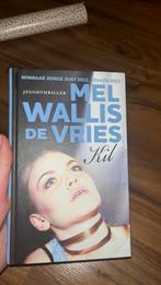 Mel Wallis de Vries - Kil, Boeken, Mel Wallis de Vries, Ophalen of Verzenden, Zo goed als nieuw