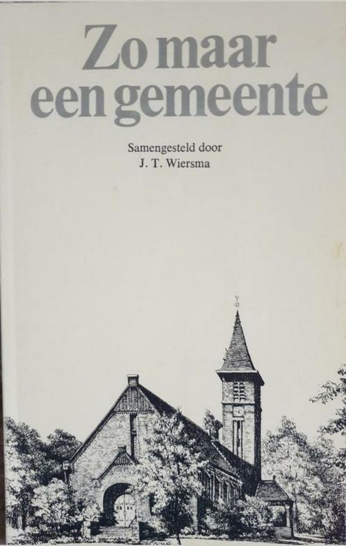 J.T. Wiersma - Zo maar een gemeente, Boeken, Godsdienst en Theologie, Gelezen, Ophalen of Verzenden