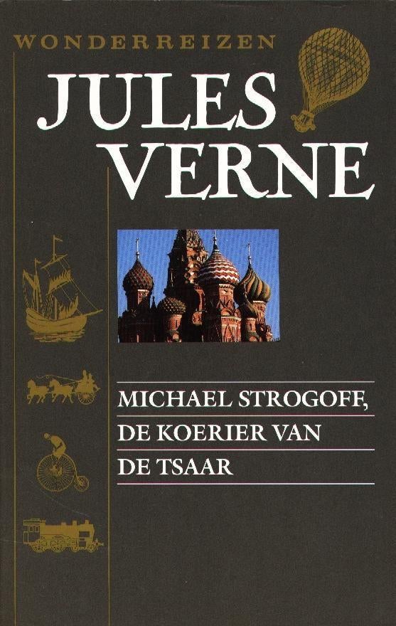 Michael Strogoff, De koerier van de tsaar - Jules Verne, Verzenden, Zo goed als nieuw, Nederland, Jules Verne