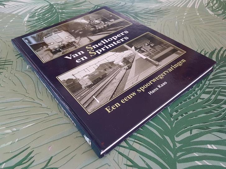 VAN SNELLOPERS EN SPRINTERS - Een eeuw Spoorwegervaringen, Boeken, Vervoer en Transport, Zo goed als nieuw, Trein, Ophalen of Verzenden