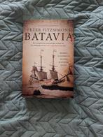 Batavia - Peter Fitzsimons, Ophalen of Verzenden, 17e en 18e eeuw, Zo goed als nieuw, Peter Fitzsimons
