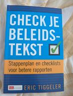 E. Tiggelaar - Check je beleidstekst, Ophalen of Verzenden, Zo goed als nieuw, E. Tiggelaar