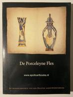 De Porceleyne Fles. Wedergeboorte Delftse aardewerkfabriek, Ophalen of Verzenden, Marie-Rose Bogaers