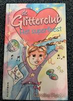 De Glitterclub - Het Superfeest, Ophalen of Verzenden, Zo goed als nieuw, Fictie algemeen
