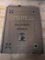 Timotheus Geïllustreerd Weekblad 1912-1913, Antiek en Kunst, Ophalen of Verzenden