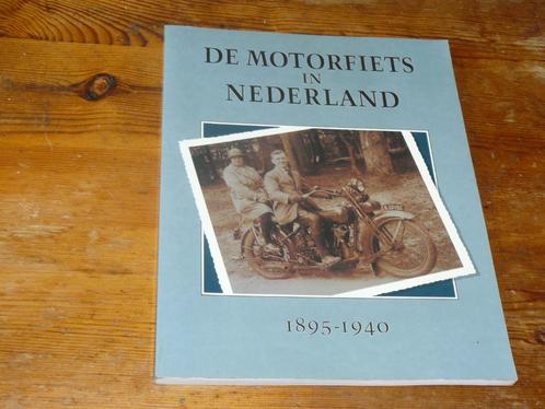 De motorfiets in Nederland 1895-1940 (fotoboek), Boeken, Motoren, Zo goed als nieuw, Algemeen, Ophalen of Verzenden