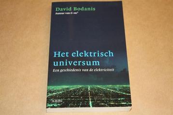 Het elektrisch universum. Geschiedenis van de elektriciteit. beschikbaar voor biedingen