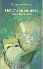 Francine Oomen : Het Zwanenmeer (maar dan anders)., Ophalen of Verzenden, Zo goed als nieuw, Fictie algemeen