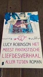 Het meest fantastische liefdesverhaal aller tijden, Ophalen of Verzenden, Zo goed als nieuw, Lucy Robinson