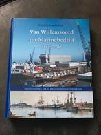 Van Willemsoord tot Marinebedrijf 1812-2012, Ophalen of Verzenden, 20e eeuw of later, Zo goed als nieuw, Rens Schendelaar