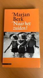 Marjan Berk - Naar het Zuiden!, Ophalen of Verzenden, Gelezen