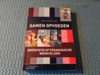 Samen opvoeden - Oriëntatie op pedagogische werkvelden, Red. Hans Janssen, Nieuw, Gamma, HBO