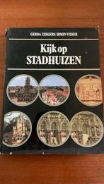Kijk op stadhuizen - Gerda Zeegers / Irmin Visser, Ophalen of Verzenden, Zo goed als nieuw