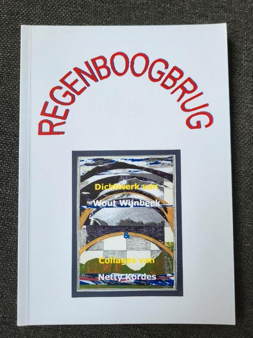 Regenboogbrug, dichtwerk van Wout Wijnbeek, Boeken, Gedichten en Poëzie, Zo goed als nieuw, Ophalen of Verzenden