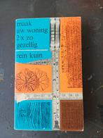 Maak uw woning 2 x zo gezellig - Rein Kuijn (1961), Boeken, Ophalen of Verzenden, Gelezen, Rein Kuijn, Interieur en Design