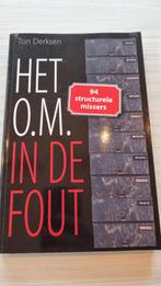 Ton Derksen - Het O.M. in de fout, Ophalen of Verzenden, Zo goed als nieuw, Ton Derksen