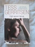 Tess Gerritsen - Het spoor terug, Ophalen of Verzenden, Zo goed als nieuw, Nederland
