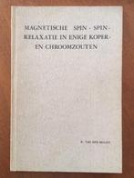 Magnetische spin - spin - relaxatie in enige koper- en chroo, Verzenden, Gelezen