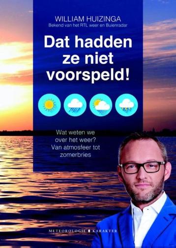 Boek William Huizinga - Dat hadden we niet voorspeld! beschikbaar voor biedingen