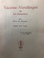 Vacantie-vertellingen uit het duinenland-Paul de Keyser 1945, Ophalen of Verzenden, Gelezen