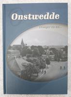 Onstwedde vroeger en nu..., Ophalen of Verzenden, 20e eeuw of later, Gelezen