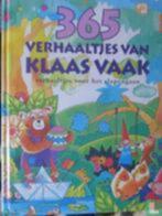 Klaas Vaak 365 voorlees verhaaltjes elke dag een ander, Boeken, Kinderboeken | Kleuters, Fictie algemeen, Zo goed als nieuw, Ophalen